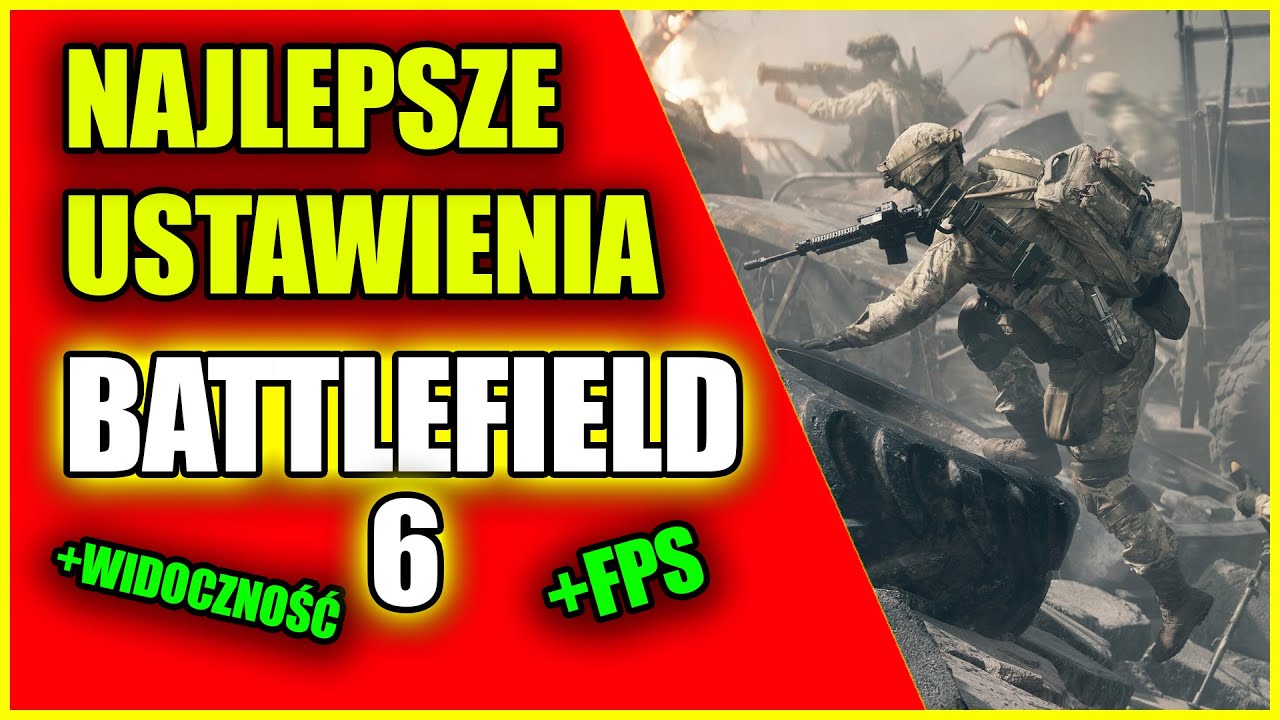 Najlepsze ustawienia do Battlefield 6 które musisz znać! - widoczność, fps, dźwięk, rozgrywka