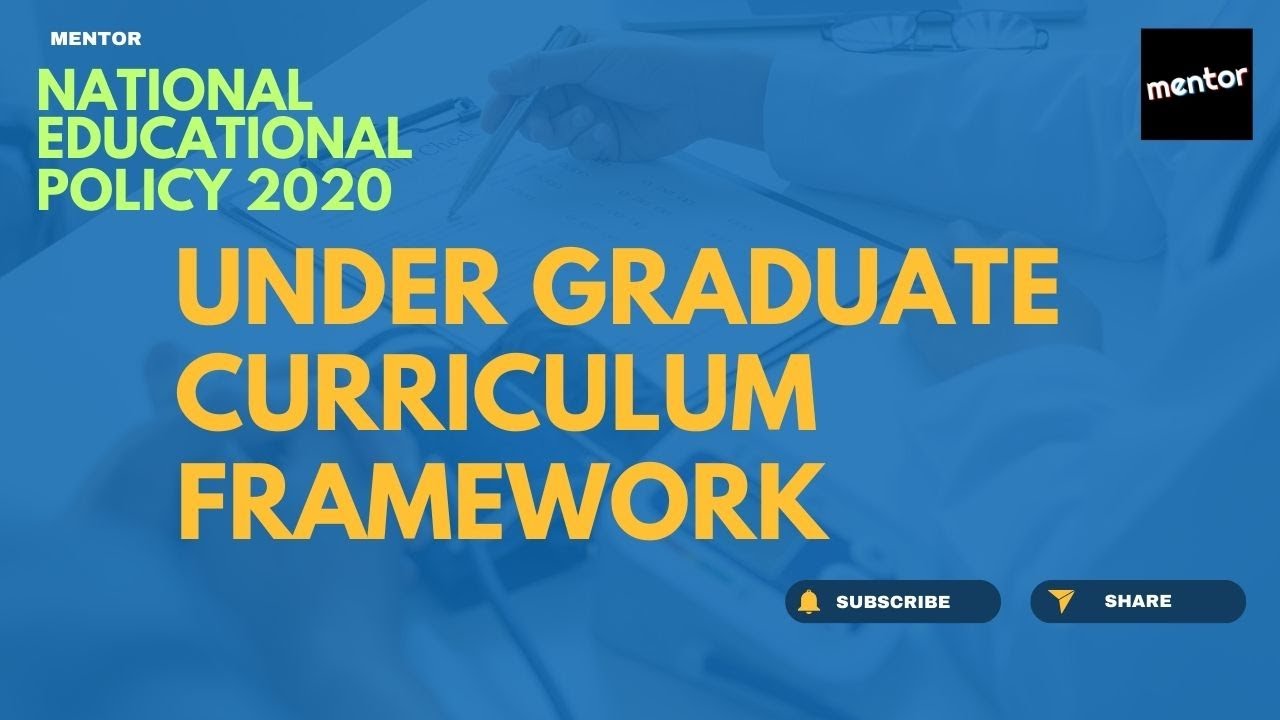 Transforming Undergraduate Education: Key Highlights of NEP 2020 Curriculum Framework