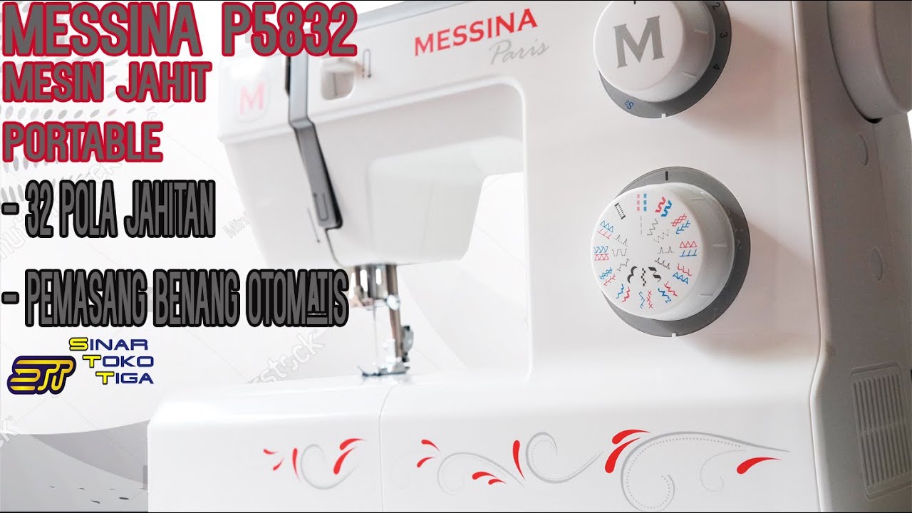 mesin jahit multifungsi .. MESSINA P5832 PORTABLE | SINAR TOKO TIGA