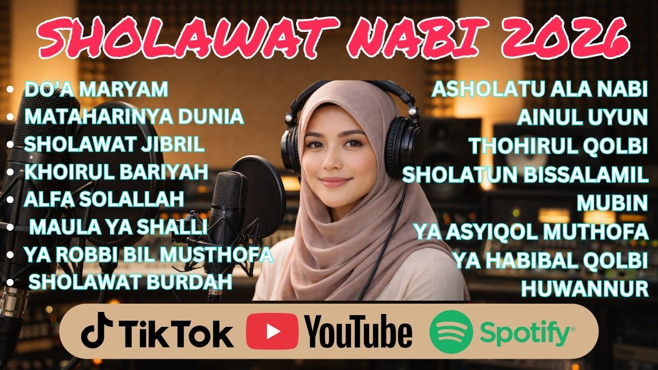 SHOLAWAT MERDU BIKIN ADEM 2026 🌙 PENYEJUK JIWA DAN PENENANG PIKIRAN | SHOLAWAT JIBRIL MATAHARI DUNIA