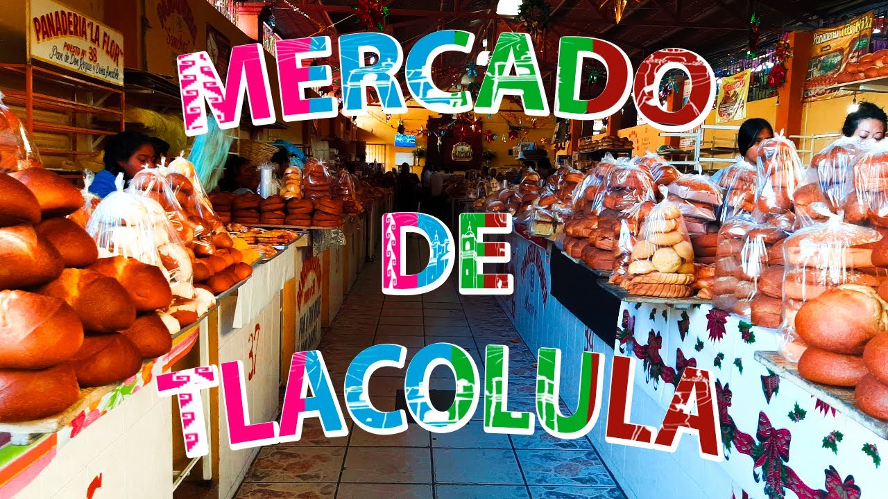 MERCADO DE TLACOLULA DE MATAMOROS OAXACA