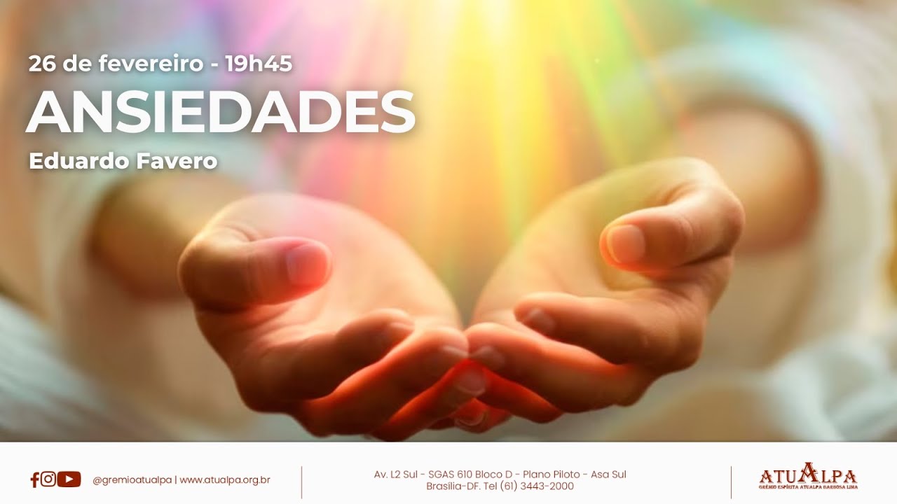 Ansiedades | Eduardo Favero, dia 26/02