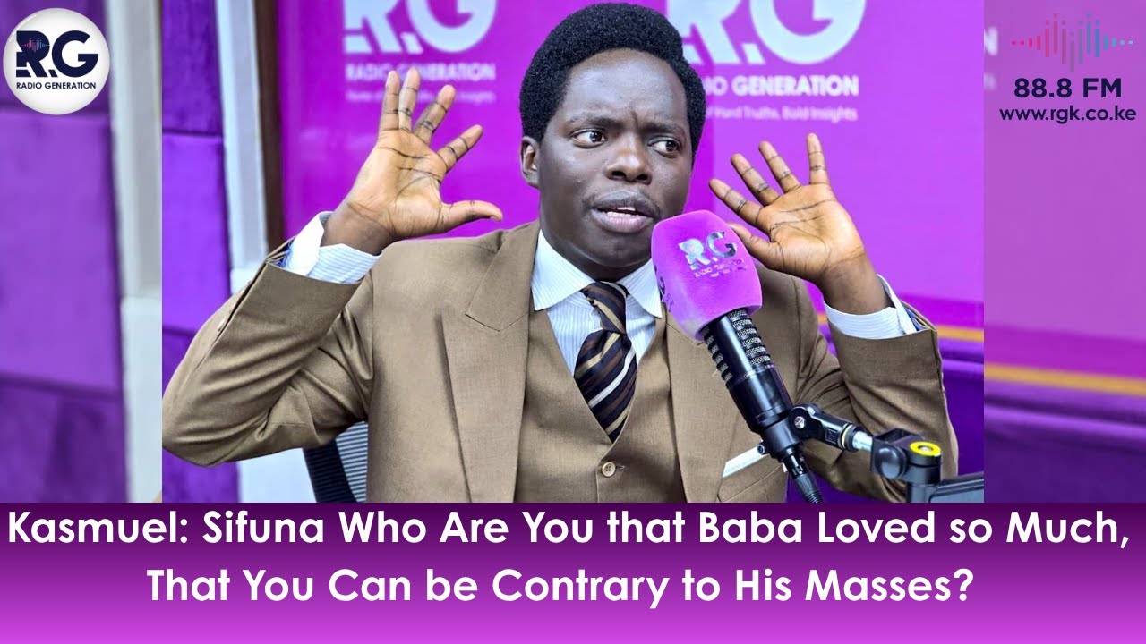 Kasmuel: Sifuna Who Are You that Baba Loved so Much, That You Can be Contrary to His Masses?