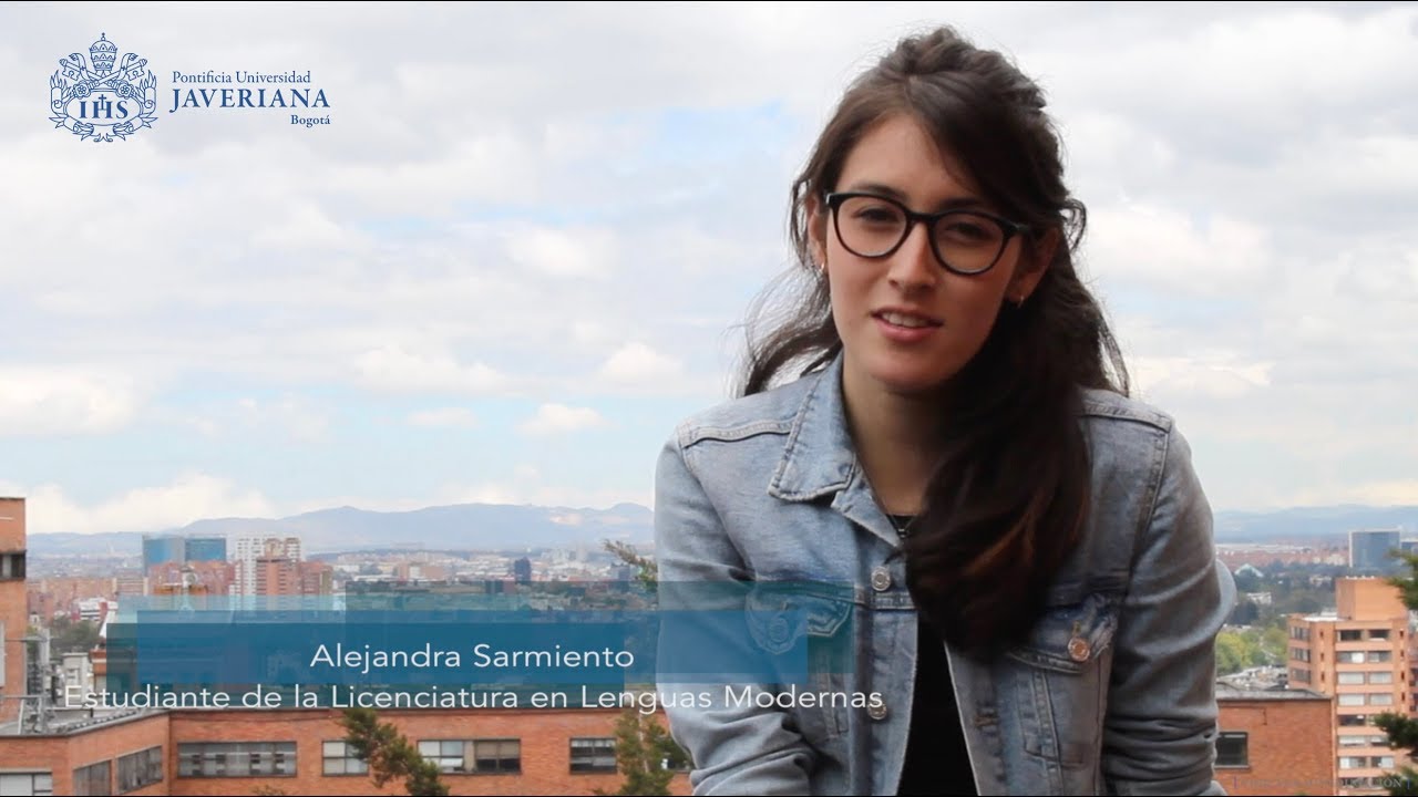 Licenciatura en Lenguas Modernas - Testimonio Alejandra Sarmiento - Estudiante