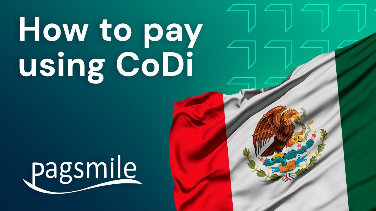 How to Pay using CoDi in Mexico | Pagsmile