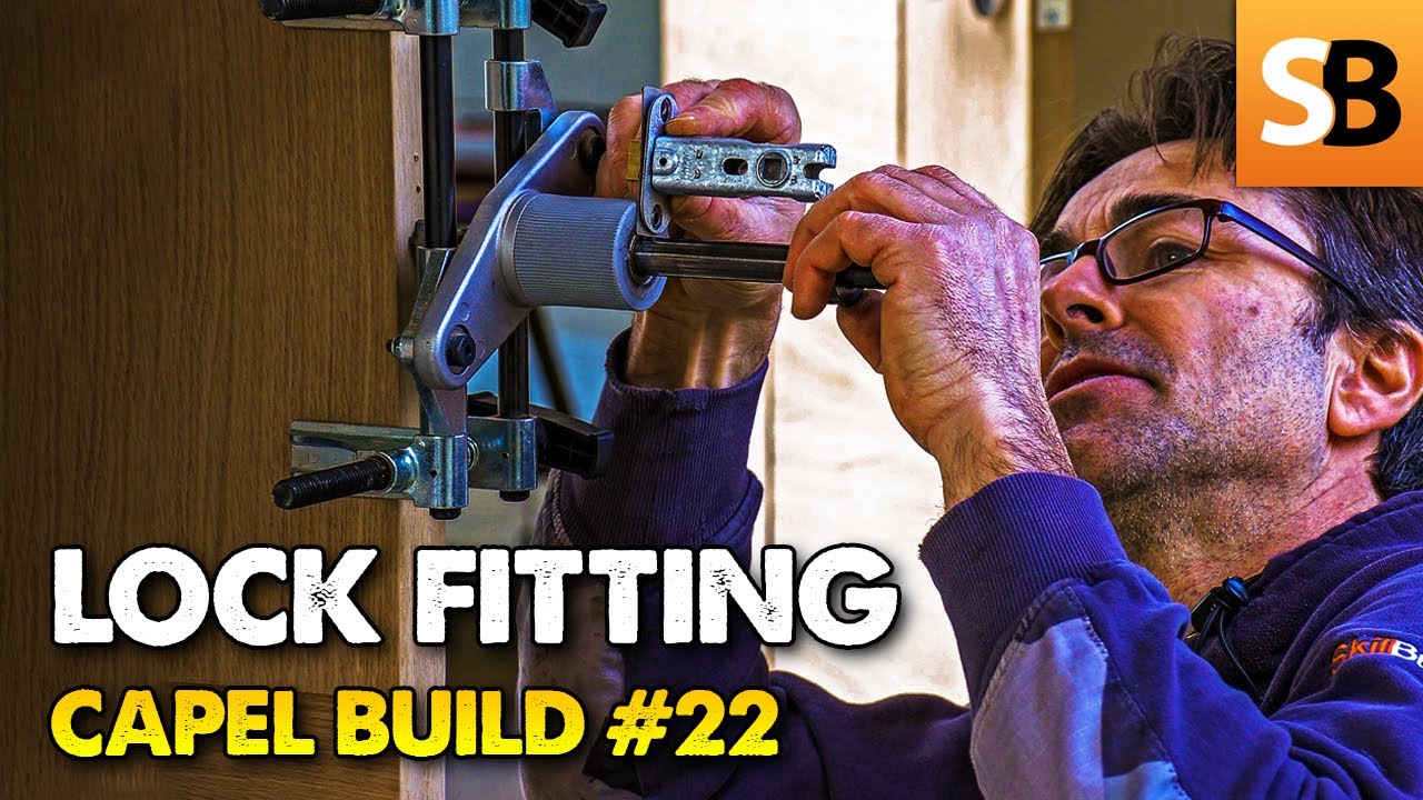 Fitting the Perfect Lock Every Time - Capel #22
