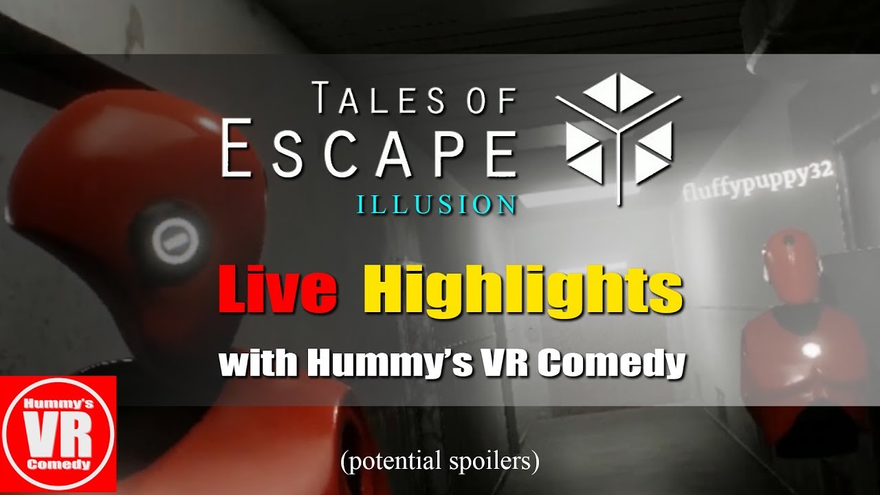 Tales of Escape: Illusion - Live Highlights