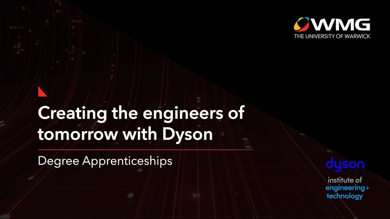 Creating the engineers of tomorrow with Dyson