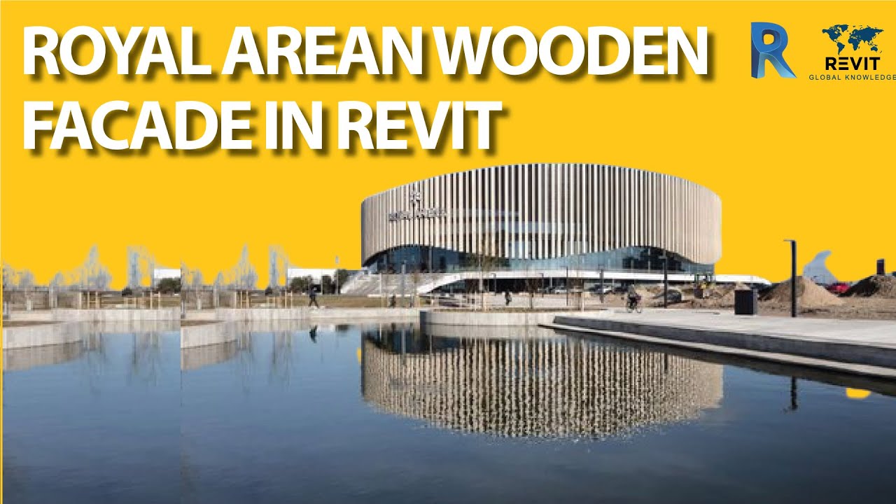 Complex Project - Royal Arena in Revit Tutorial
