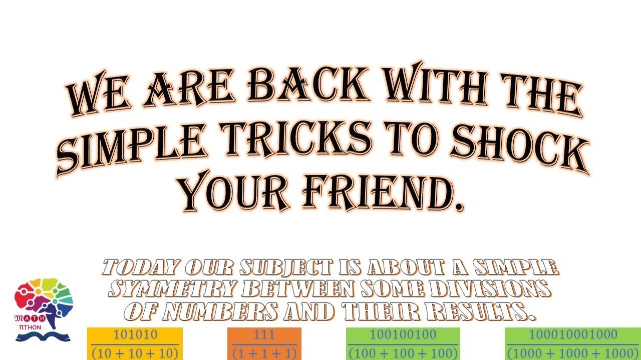 A MATH TRICKS TO SHOCK YOUR FRIEND