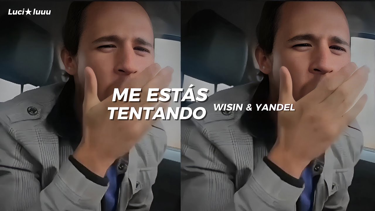 Me Estás Tentando - Wisin & Yandel // Letra Subtitulada ( Fondo: Luisito comunica)