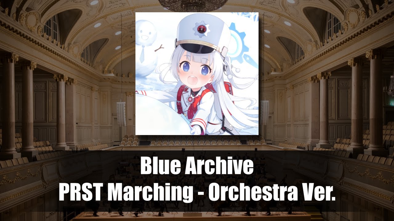 블루 아카이브 OST - PRST Marching (오케스트라 버전)