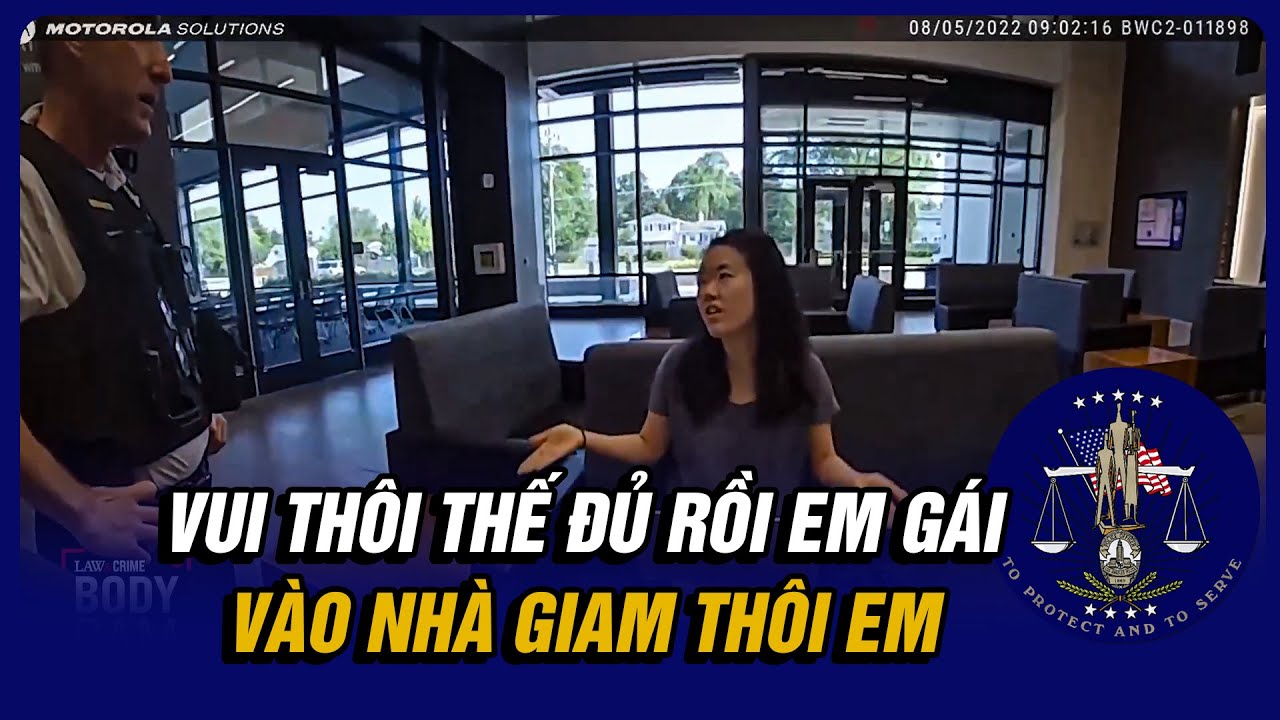 Em Gái Quậy Banh Đồn Cảnh Sát Vì Muốn Trả Thù Bồ Cũ