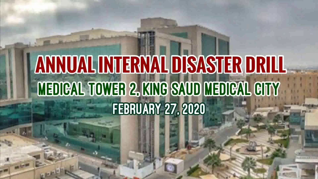 Internal Disaster Drill | King Saud Medical City