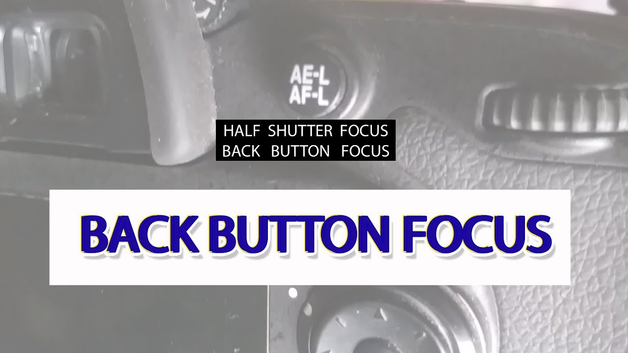 Back Button Focus |kya back button Par Photo Shoot Karna Chahiye??  Hindi