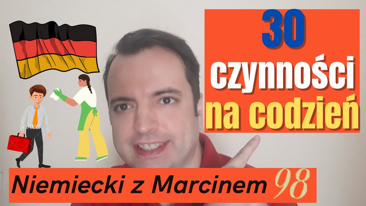 ALLTAGSAKTIVITÄTEN - 30 codziennych czasowników i zwrotów I Niemiecki online z Marcinem#odc.98