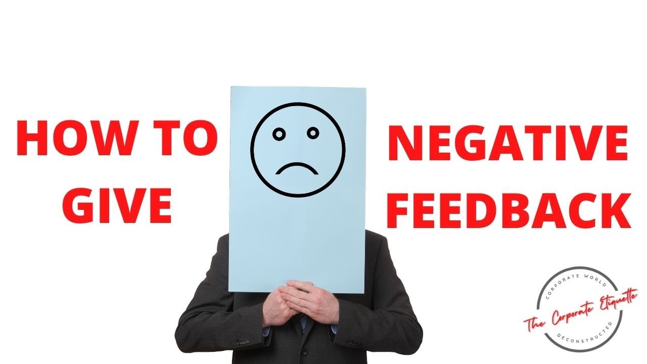 How to Give Negative Feedback