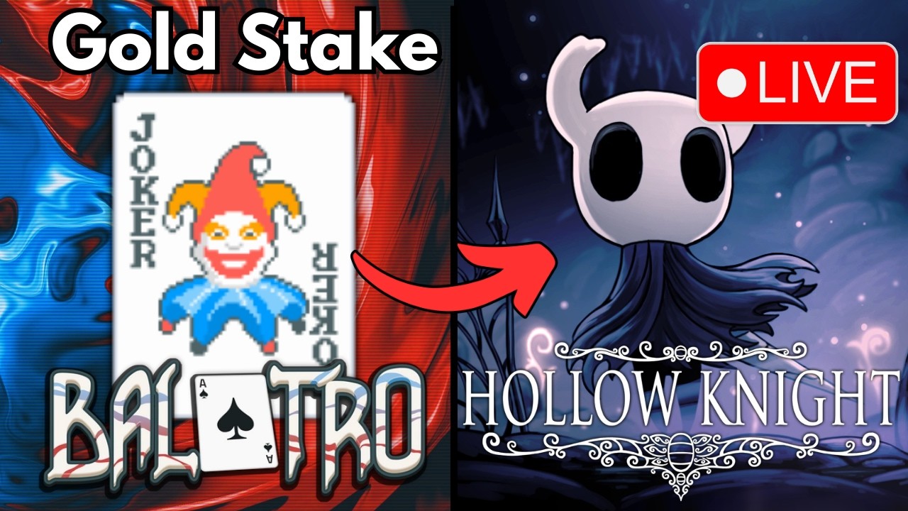 🔴 LIVE Gaming 🔴 Daily Games | Gold Stake Balatro | Hollow Knight 🔴 JOIN THE DISCORD (in desc.) 🔴