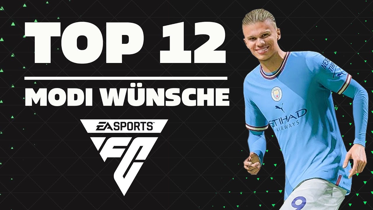 TOP 12 neue Modi W&uuml;nsche zu EA SPORTS FC (FIFA24)