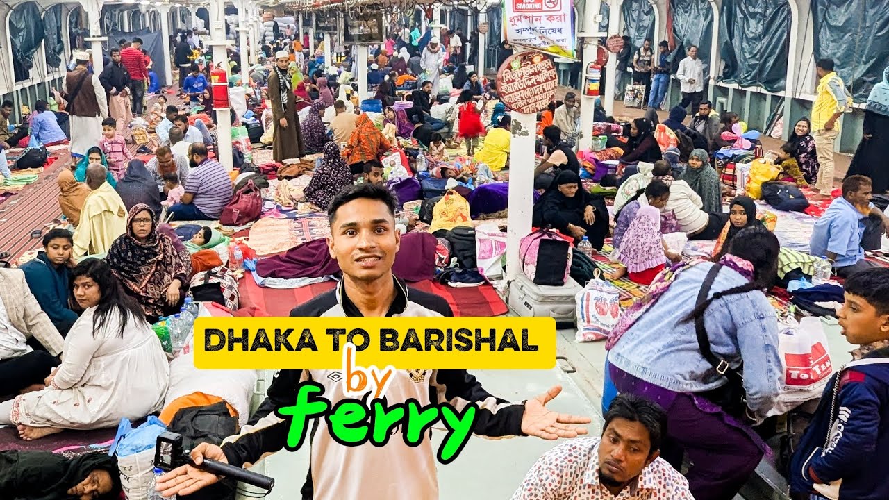 Dhaka to Barishal ferry journey | overnight on a ferry 