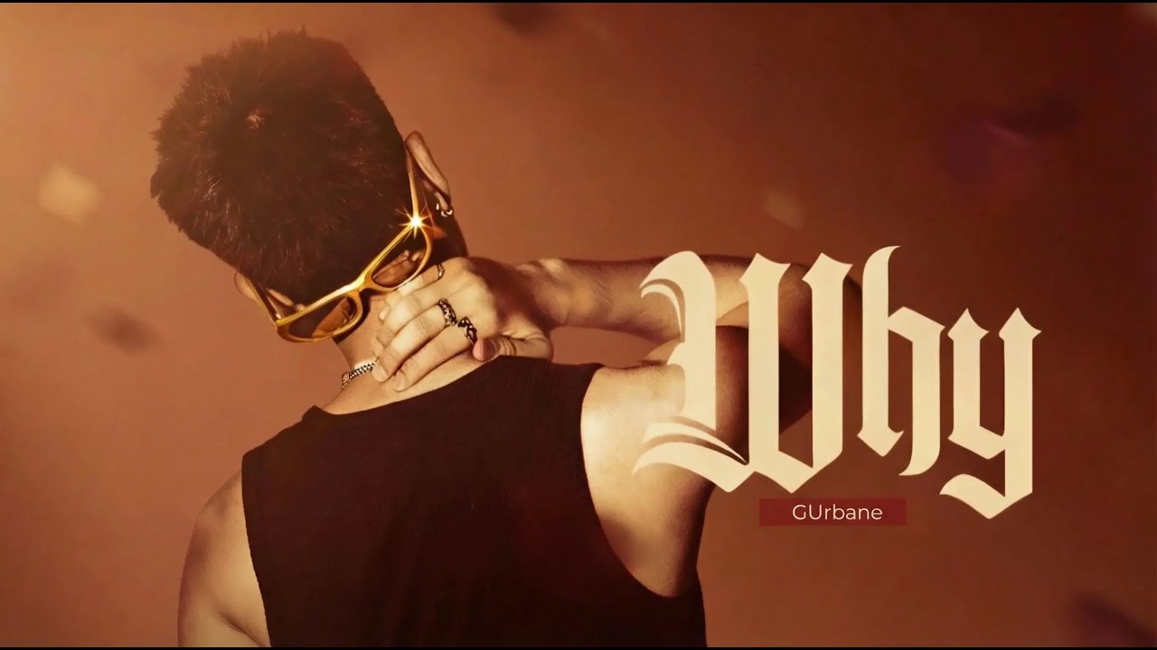 GUrbane, LOWRIDAZ - WHY | Official Lyric Visualizer