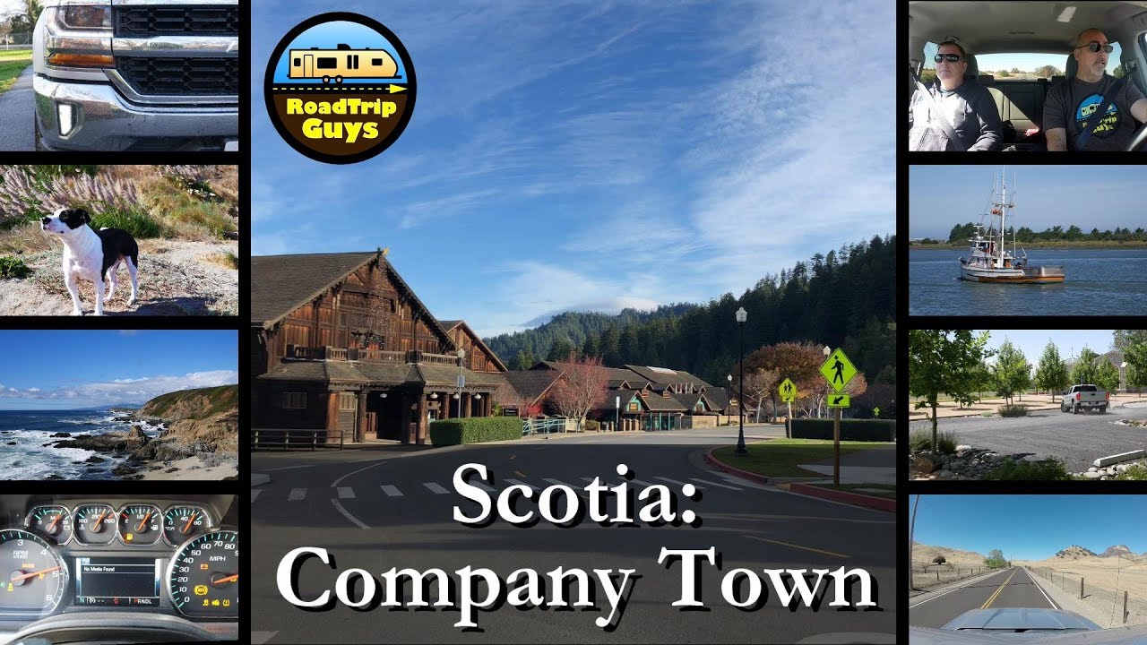 The Unique Company Town: Scotia California