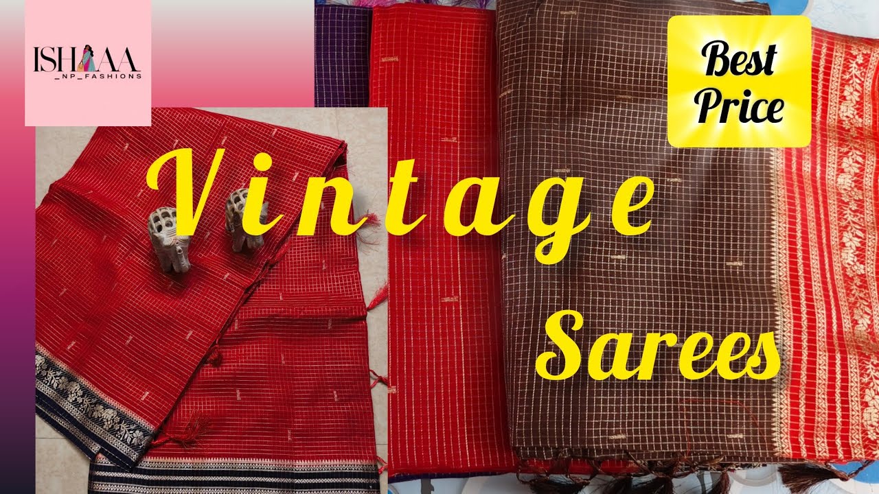 వింటేజ్ శారీస్||Vintage sarees||Russian Georgette ||Ishaanpfashions 