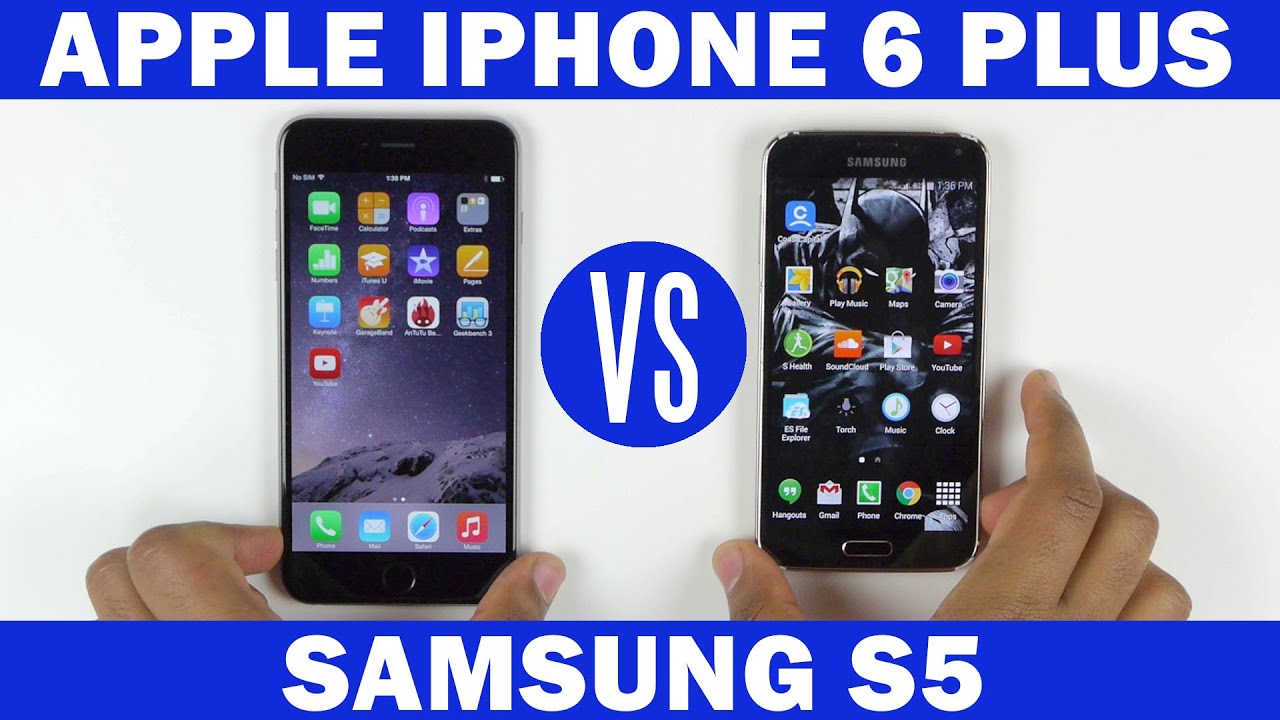 iPhone 6 Plus VS Samsung Galaxy S5 Full In-Depth Comparison