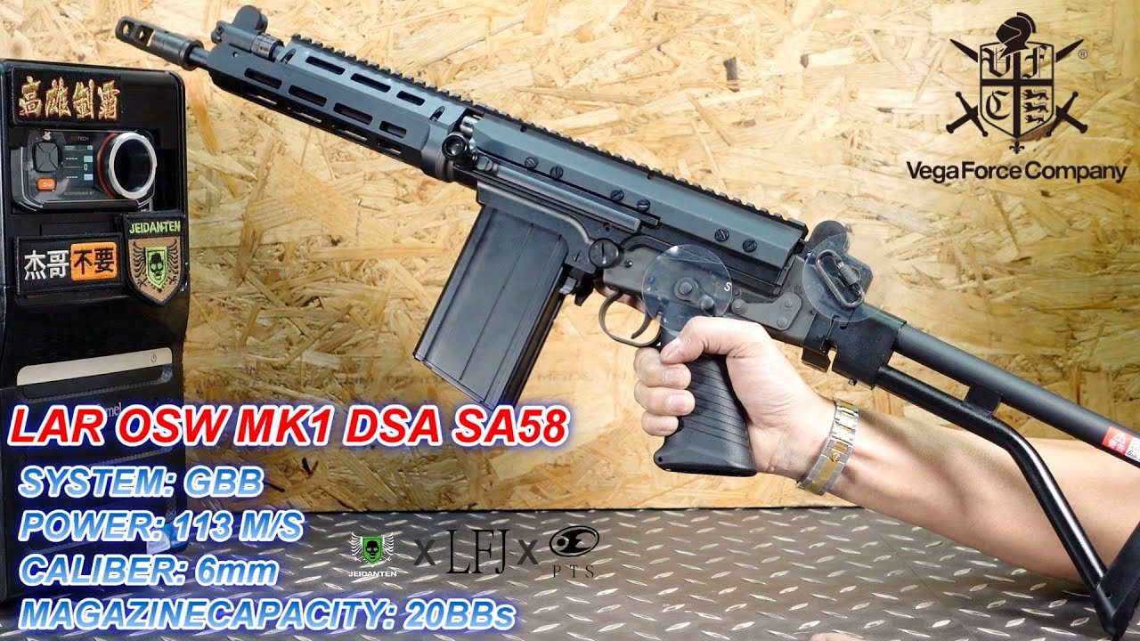 LFJ VFC LAR OSW MK1 DSA SA58 GBB