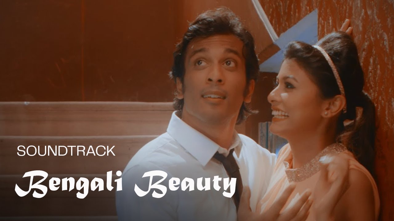 Bengali Beauty - Official Soundtrack (Audio)