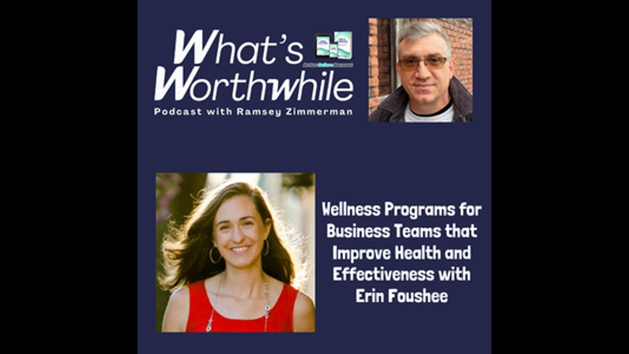 Wellness Programs for Business Teams that Improve Health and Effectiveness with Erin Foushee