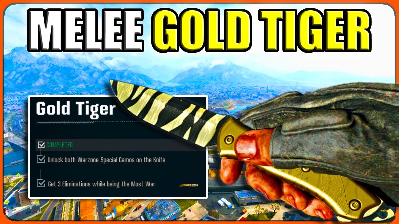 How To Unlock Gold Tiger With Melee Weapons In Warzone