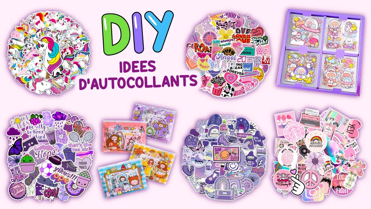 10 ID&Eacute;ES D'AUTOCOLLANTS DIY - COMMENT FAIRE DES AUTOCOLLANTS ! - A ESSAYER ABSOLUMENT #autocollant