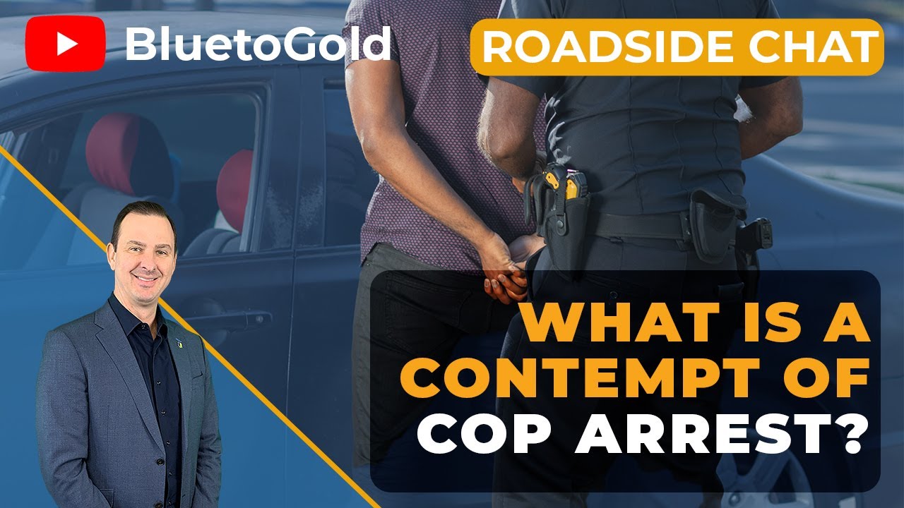 Ep. #153:  What is a Contempt of Cop Arrest?