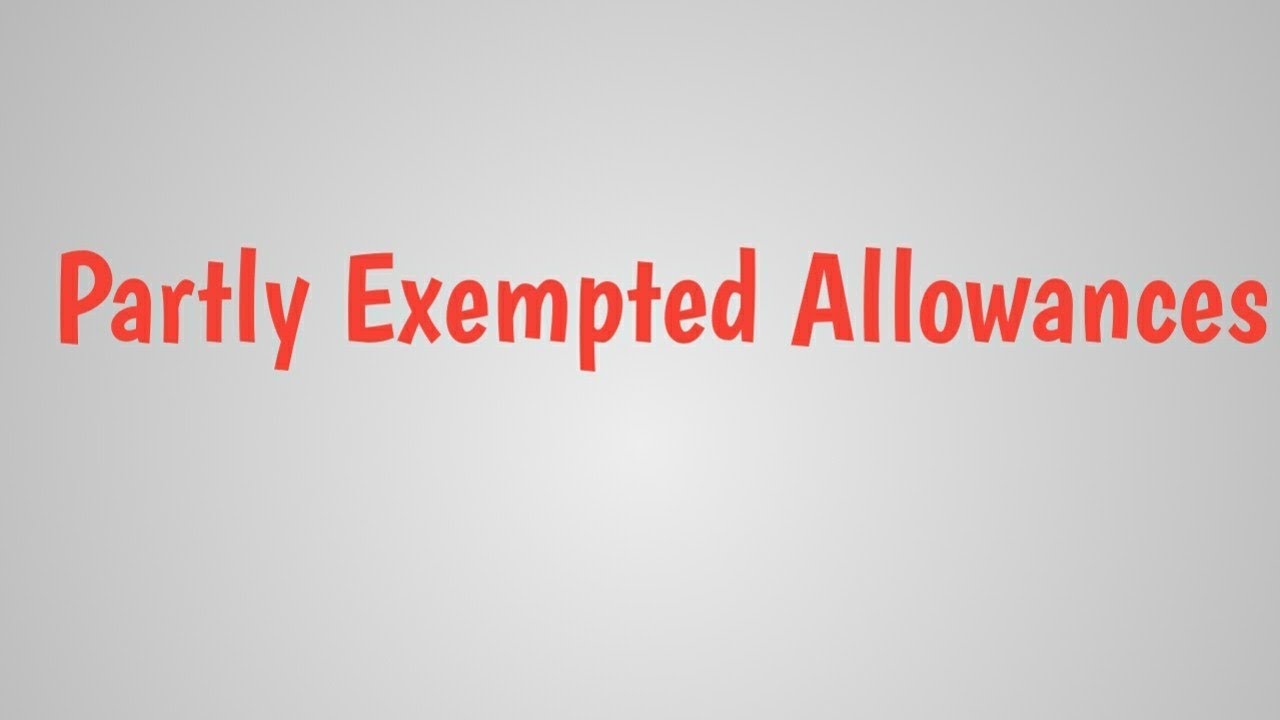 Partly Exempted Allowances