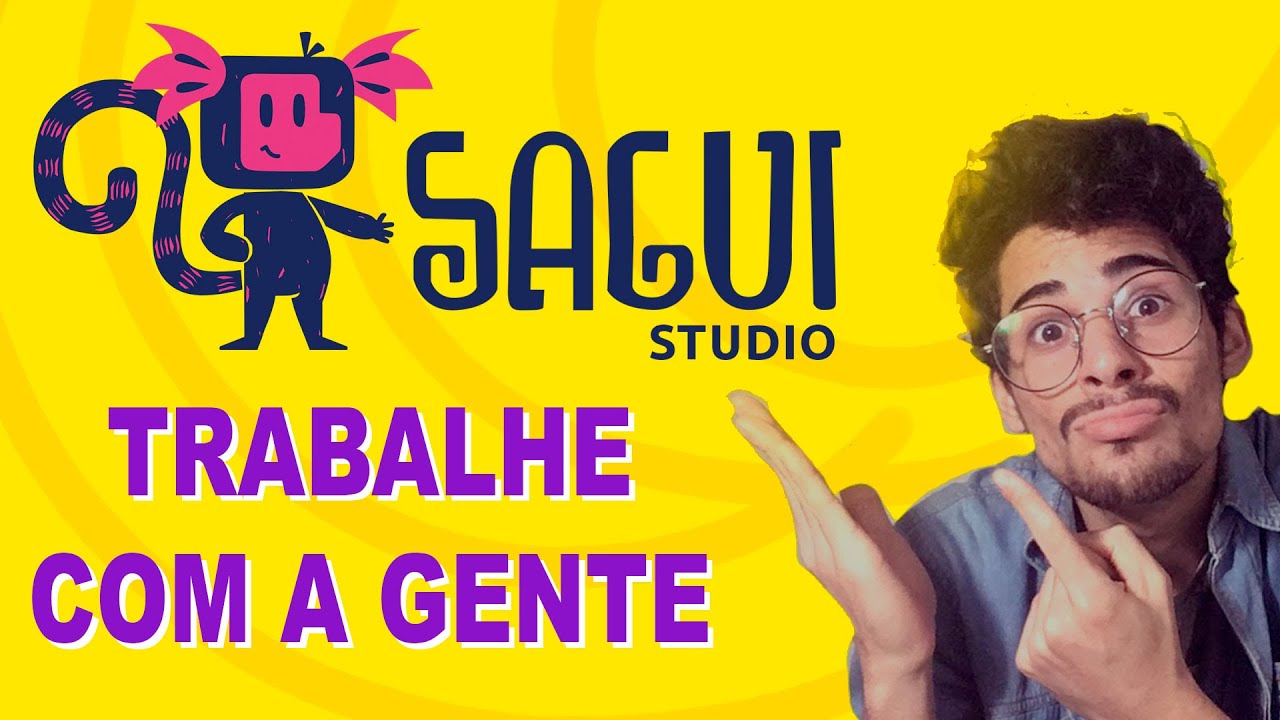 TRABALHE CONOSCO | ABRI UM STUDIO DE ANIMAÇÃO 2D  -  SAGUI STUDIO