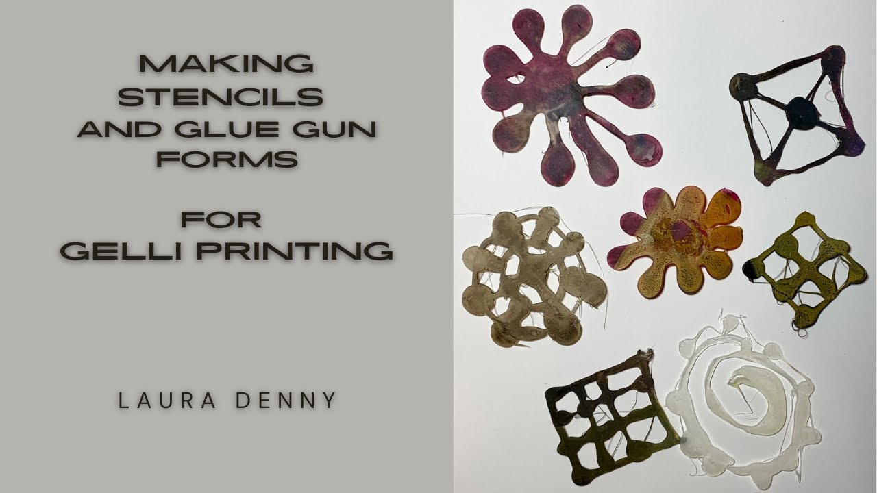 Making Stencils and Glue Gun Forms for Gelli Printing
