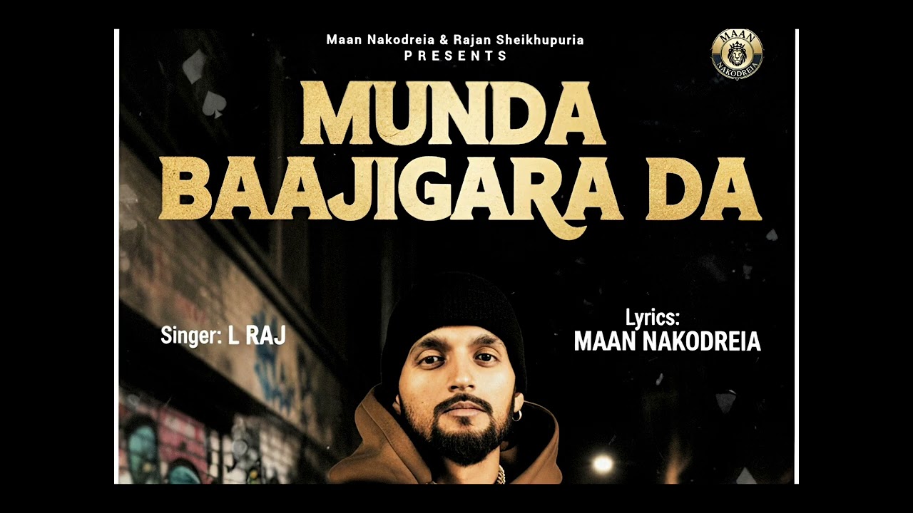 Munda Baajigara da : Rajan || Maan Nakodreia || Latest #punjabi #songs #punjabisong   #music 2025