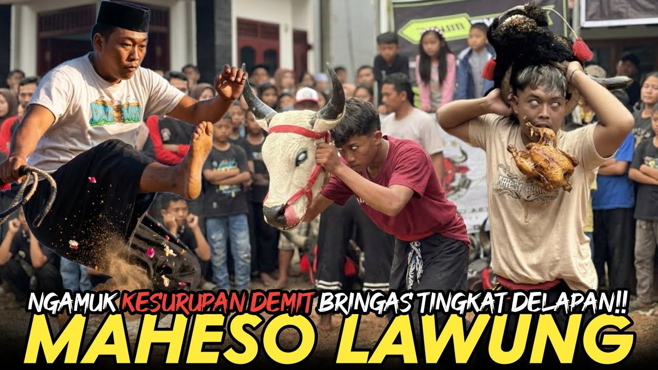 MAHESO LAWUNG NGAMUK KESURUPAN DEMIT OBRAK ABRIK DI TENGAH KAMPUNG!! 