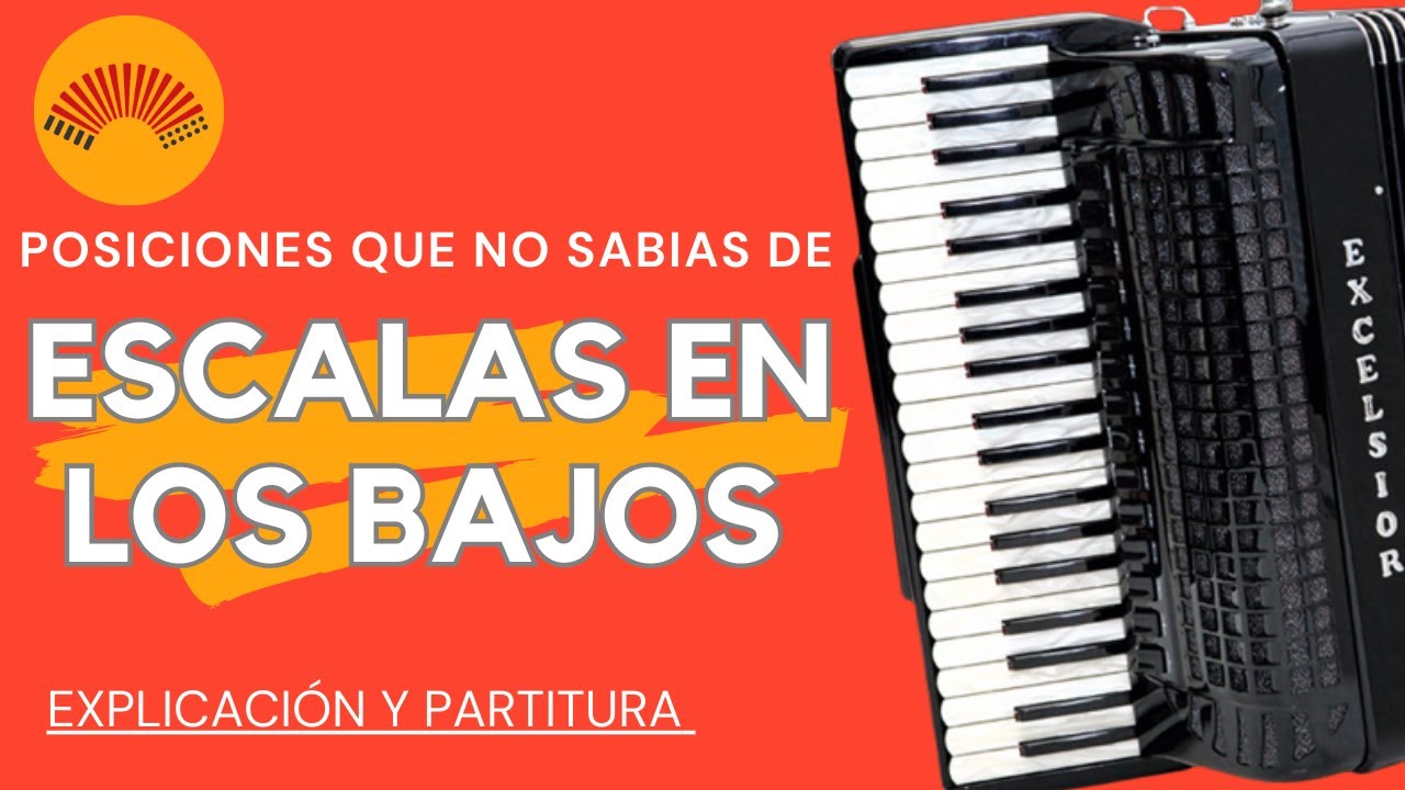 🎹 ESCALAS MAYORES Y MENORES CON LOS BAJOS EN DISTINTAS POSICIONES DEL BAJO DEL ACORDEON