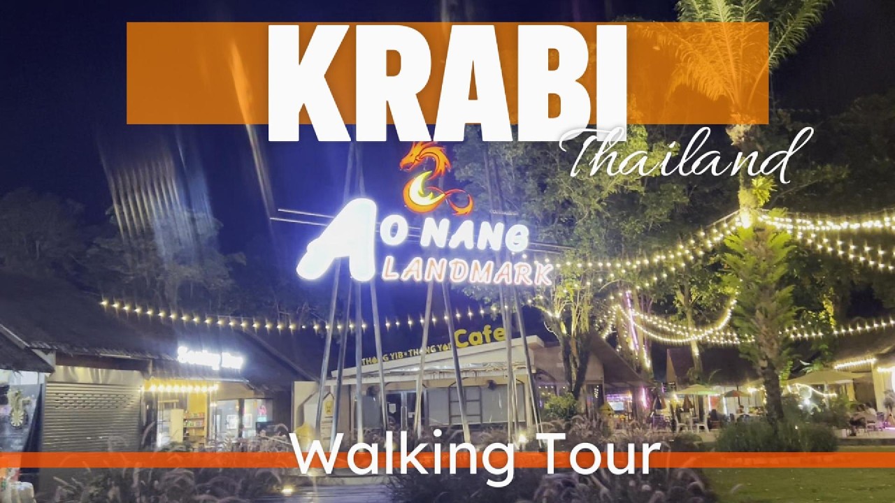Ao Nang Landmark Night Market Walking Tour | Krabi, Thailand 🇹🇭