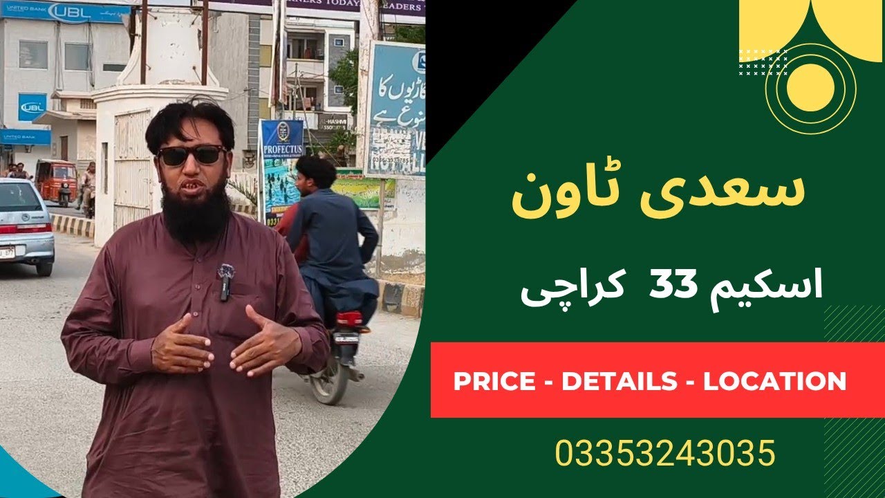 Saadi Town Scheme 33 Karachi | Price - Details - Location.