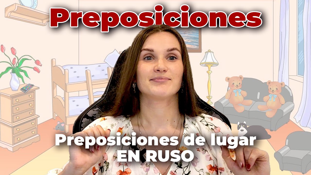 Domina las PREPOSICIONES DE LUGAR  en ruso | Preposicional, Genitivo, Instrumental | Ruso A2