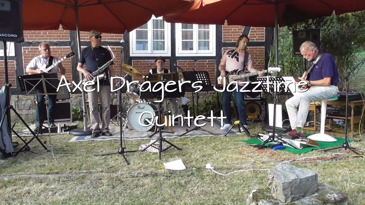 Axel Drägers Jazztime Quintett,  Walk Tall und Funky Grille