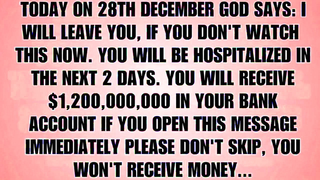 🧾Today On 28th December God Says  Don’t Ignore This Message  You May Miss What’s Coming
