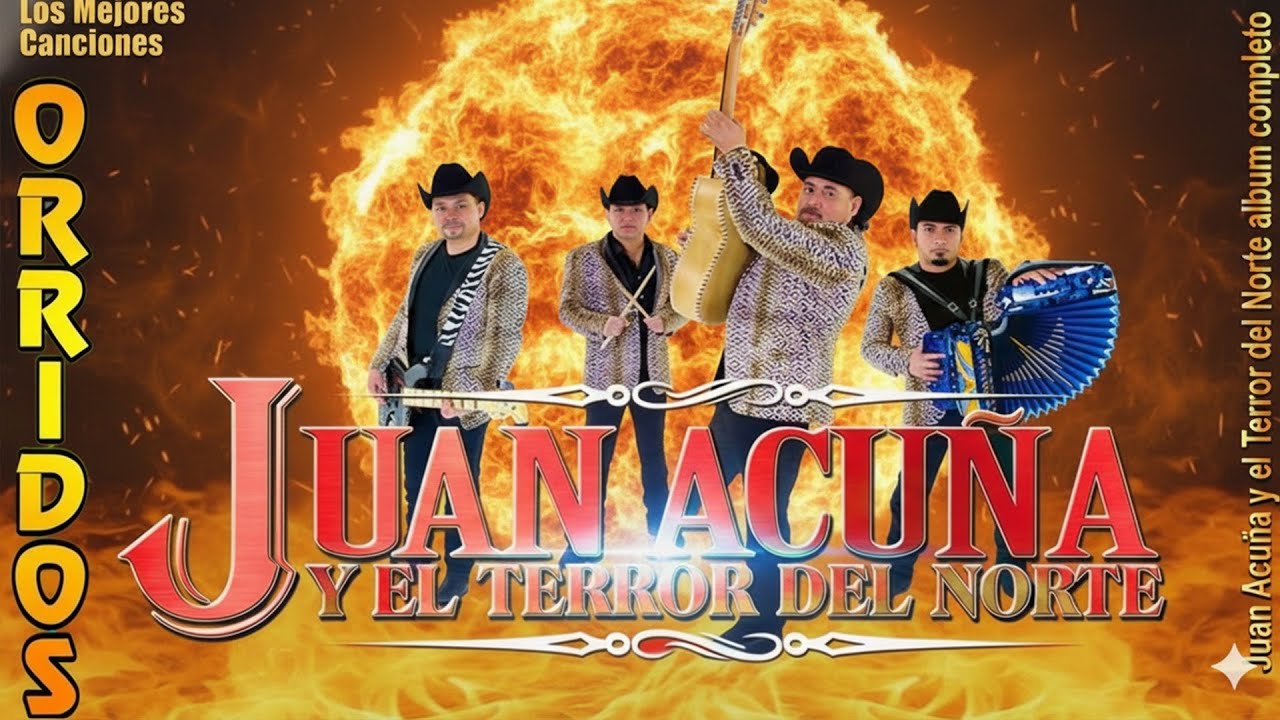 Juan Acuña y El Terror del Norte | Las 20 Mejores Canciones Puros Corridos Viejitos 2026
