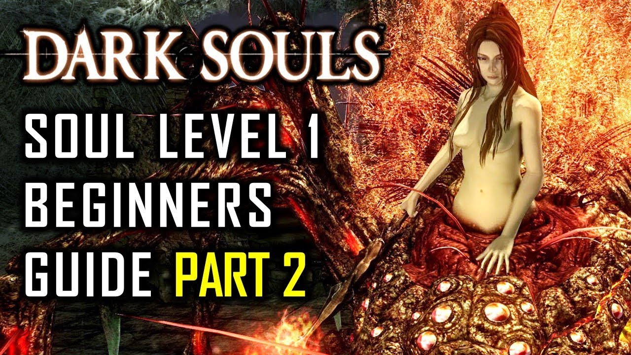 How to Survive Your First SL1 Run in Dark Souls (Without Pyromancy) - Part 2