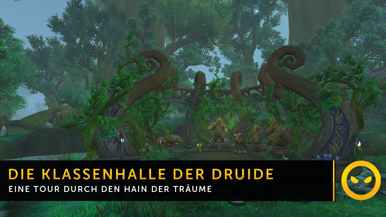 WoW Legion - Druiden Klassenhalle: Hain der Träume (Reloaded)