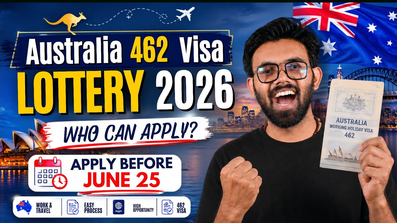 Australia lottery Visa 2026 | Australia Ballot Visa | Australia lottery visa Apply online | 462 Visa