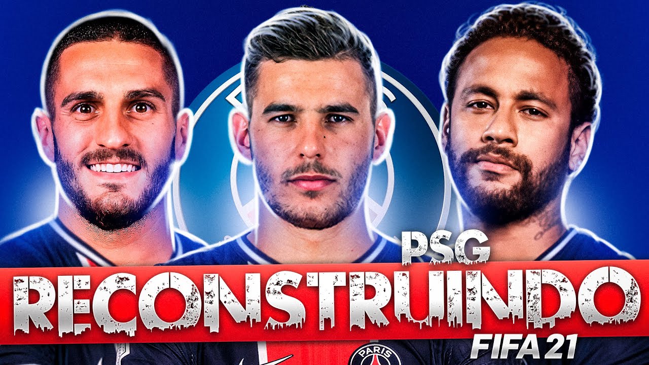 RECONSTRUINDO O PSG!! FIFA 21 | Modo Carreira